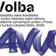 Plakát k volbě rektora, autor: AVU